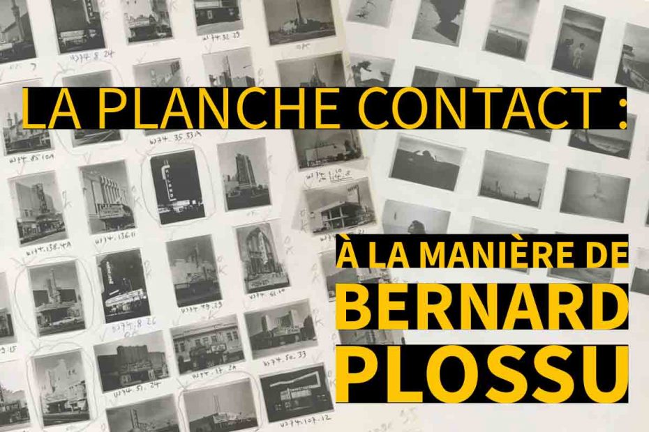 Article-Bernard-Plossu-et-la-planche-contact