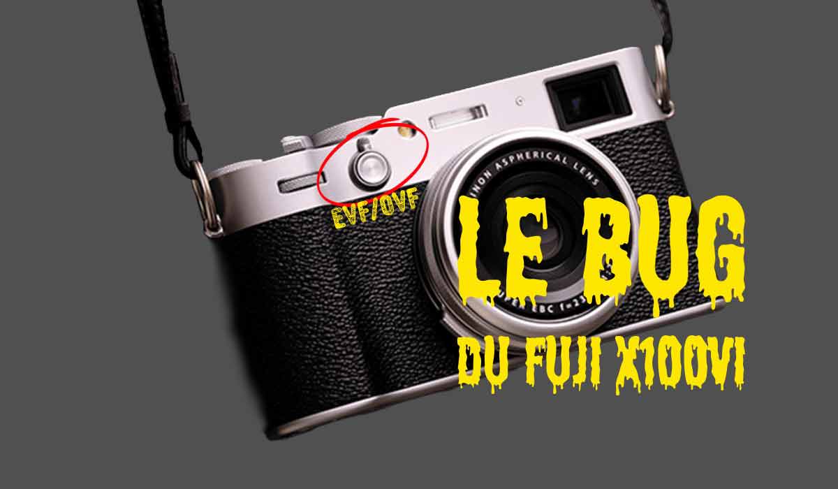 Le-bug-du-Fuji-X100VI